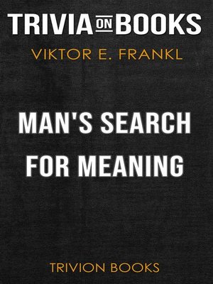cover image of Man's Search for Meaning by Viktor E. Frankl (Trivia-On-Books)